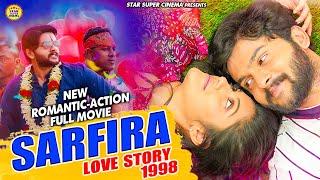 New Released Romantic- Action Hindi Dubbed Full Movie  Sarfira Love Story 1998