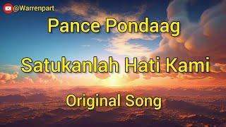 Satukanlah Hati Kami  Pance Frans Pondaag Original  Lyric Lagu Jadul Indonesia Enak Di Dengar