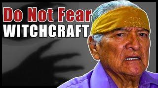 Native American Navajo Teachings on Fearing Witchcraft