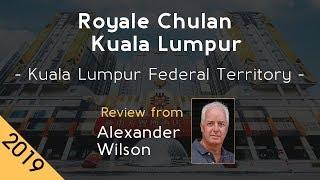 Royale Chulan Kuala Lumpur 5⭐  Review 2019 