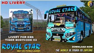 KBS TIGER BODYCODE V2 LIVERY   ROYAL STAR BUS LIVERY   TIGER BODYCODE BUS MOD LIVERY   BUSSID