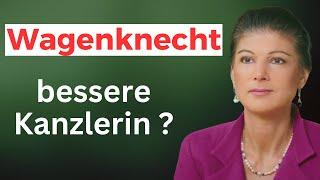 Wagenknecht ist die bessere Kanzlerin als Olaf