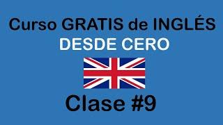 CLASE #9 DE INGLÉS BÁSICO. @SoyMiguelIdiomas SOY MIGUEL IDIOMAS