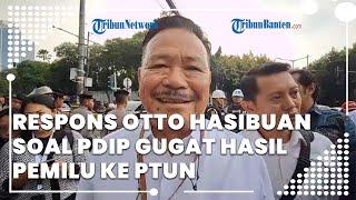 Tanggapan Otto Hasibuan soal PDIP Gugat Hasil Pemilu ke PTUN