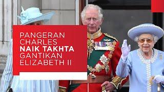 Ratu Elizabeth II Wafat Pangeran Charles Naik Takhta