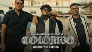 COLOMBO - SADESHMADETHIS x Shaniya x Fill - T Behind The Scenes