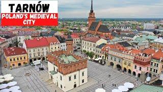 Tarnów Poland  Medieval Town in Southern Poland