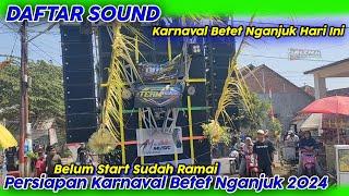 DAFTAR SOUND KARNAVAL BETET NGANJUK HARI INI 28 JULI 2024