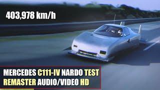 HD 1979 Mercedes C-111 IV Experimental Vehicle Nardò 403 kmh REMASTER AUDIOVIDEO