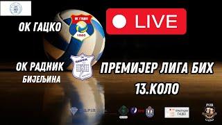 OK GACKO vs OK RADNIK BIJELJINA- PREMIJER LIGA BIH