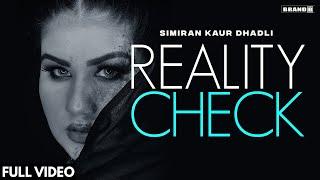 REALITY CHECK  Simiran Kaur Dhadli  Nixon  J Statik   Bunty Bains  New Punjabi Song  Simran
