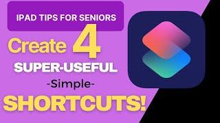 iPad Tips for Seniors Four Great Shortcuts
