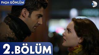 Paşa Gönlüm 2. Bölüm - FULL BÖLÜM