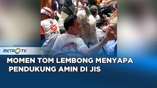 Full Senyum Tom Lembong Menyapa Pendukung AMIN di JIS