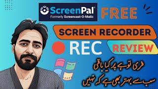 ScreenPal Free Screen recorder for Windows review