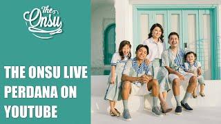 The Onsu Family - LIVE PERDANA