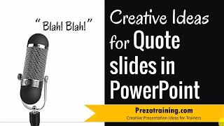 Creative Ideas For Quote slides in PowerPoint