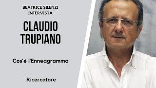 LEnneagramma - CLAUDIO TRUPIANO - Ricercatore