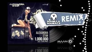 Alexandra Stan feat. Carlprit - 1.000.000 Manilla Maniacs Remix