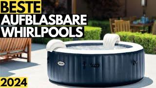 Aufblasbarer Whirlpool TEST 2024 - Die 3 besten WHIRLPOOLS im Vergleich