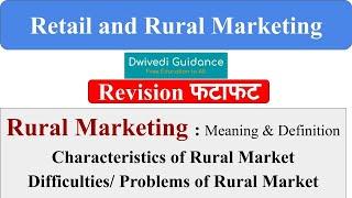 Rural Marketing - Meaning and Definition Characteristics of rural marketRetail and rural marketing