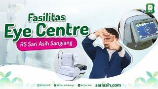 Fasilitas Eye Center Sari Asih Sangiang