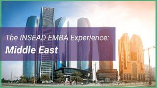 The INSEAD EMBA Experience Middle East