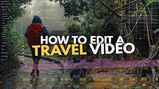 How To Edit A TRAVEL VIDEO   Step By Step Guide  HINDI