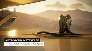 Metrotopia Metaverse virtual communication hub by Zaha Hadid Architects + ArchAgenda