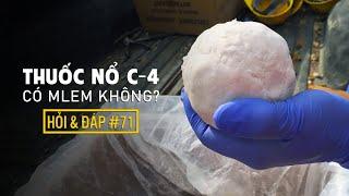 #812 Thuốc N.ổ C-4 Có Ăn Được Thật Không?  Bạn Hỏi VFacts Trả Lời #71