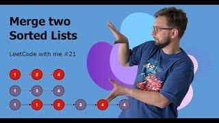 Merge two sorted lists - LEET Code with me #21