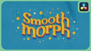 The Smooth Morph Effect  DaVinci Resolve 