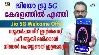 Jio True 5g in Kerala - Malayalam  Jio Welcome offer  Free 5g internet Speed Test