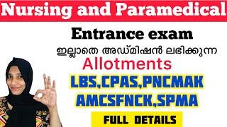 Nursing and Paramedical Admissions in kerala 2024LBSCPASPNCMAKAMCSFNCKSPMA full details