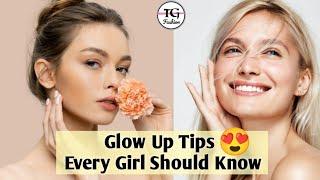 Glow Up Tips Every Girl Should Know  Glowing Tips For Girls #glowup #tips #trending