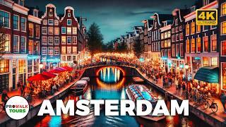 Experience Amsterdams MOST POPULAR Evening Hotspots - 4K Walking Tour