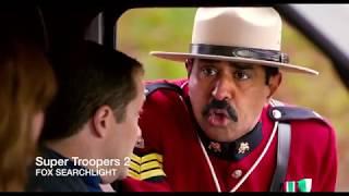 Super Troopers 2 Review  Price of Admission