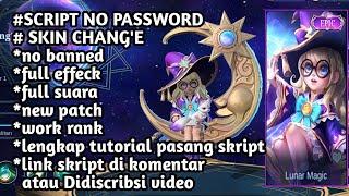 SCRIPT SKIN CHANGE EPIC NO PASSWORD FULL EFFECT FULL VOICE UPDATE TERBARU NO BANNED