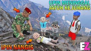 UPIN DITEMUKAN MENINGGAL JATUH KEJURANG IPIN NANGIS - GTA 5 SULTAN BOCIL