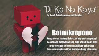 Di Ko Na Kaya - Kenji Boimikropono & Marrion JEBeats