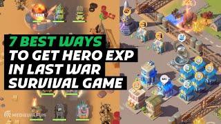 Last War Survival Game 7 Best Ways to Get Hero EXP