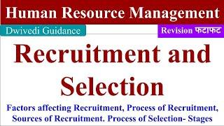 Recruitment and Selection process in human resource management sources of recruitment