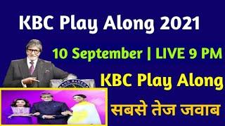 KBC 10 September Play Along LIVE Answers  KBC Play Along 2021  Kaun Banega Crorepati 2021