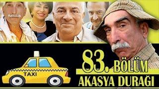 AKASYA DURAĞI 83. BÖLÜM