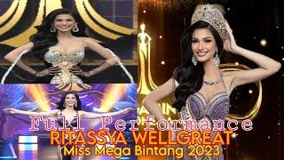 Ritassya Wellgreat  Full Performance  Miss Mega Bintang 2023