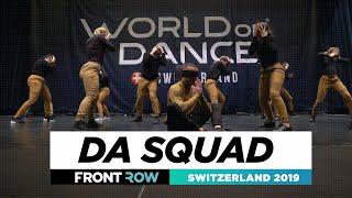 Da Squad  FRONTROW  Upper Team  World of Dance Switzerland 2019  #WODSWZ19