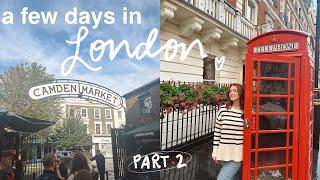 a few days alone in London England  London vlog pt. 2