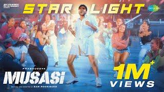 Starlight - Video Song  Musasi  Prabhudeva  VTV Ganesh  Lee  Sam Rodrigues  Sandy