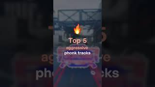 TOP 5 AGGRESIVE PHONK TRACKS #phonk #phonkmusic #phonkdrift