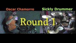 OSCAR CHAMORRO VS SICKLY DRUMMER DRUM BATTLE